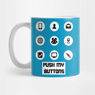 Push my Buttons Mug